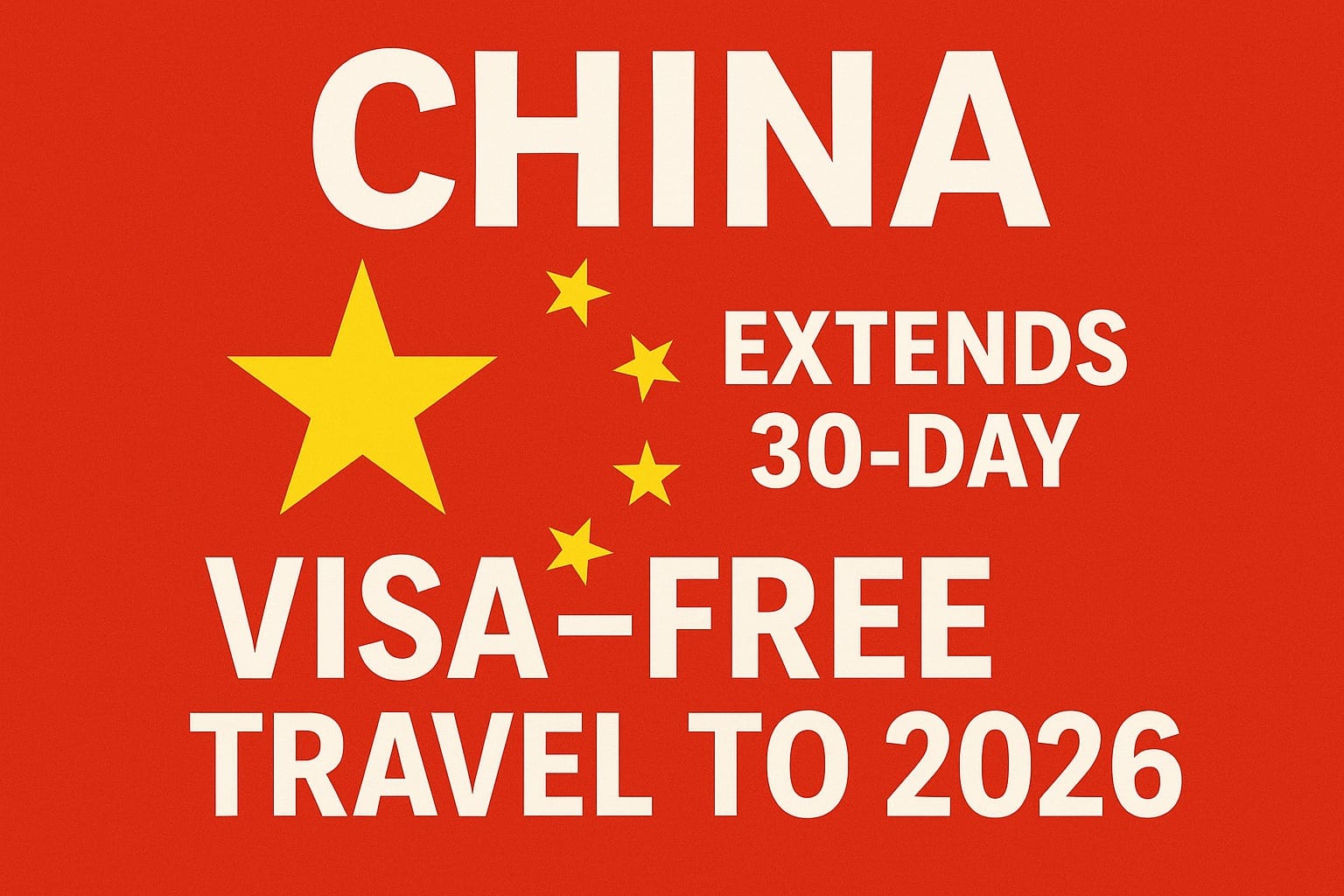 30-Day Visa-Free Policy In China